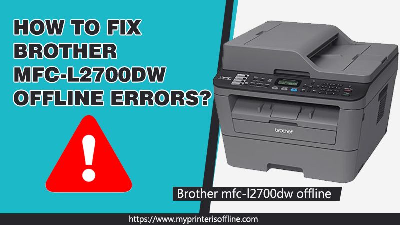 Brother Mfc-L2700dw Offline Errors